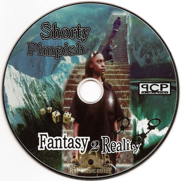 Shorty Pimpish - Fantasy 2 Reality: CD | Rap Music Guide